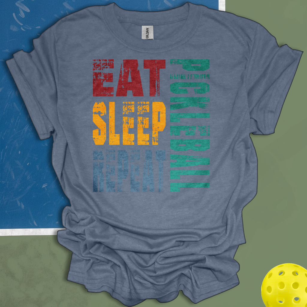 Eat Sleep Repeat Pickleball