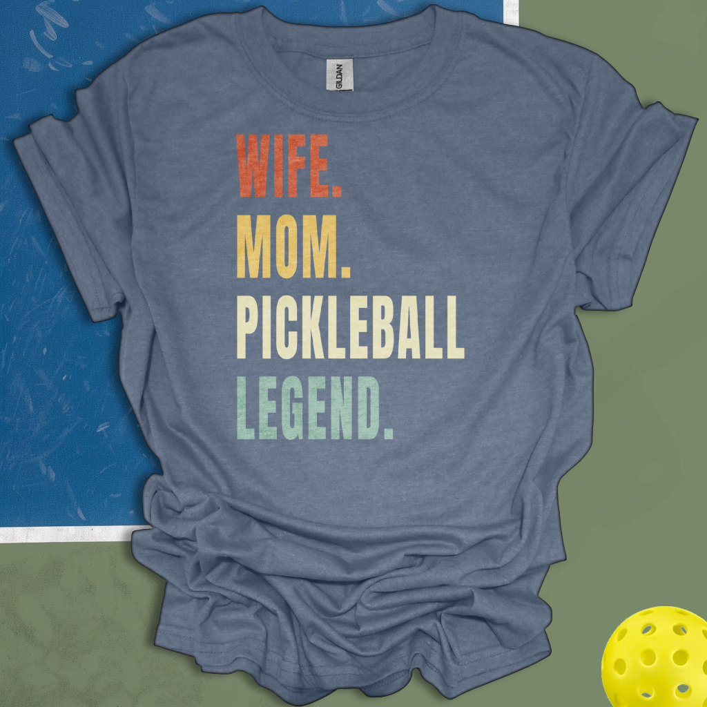 Wife Mom Pickleball Legend