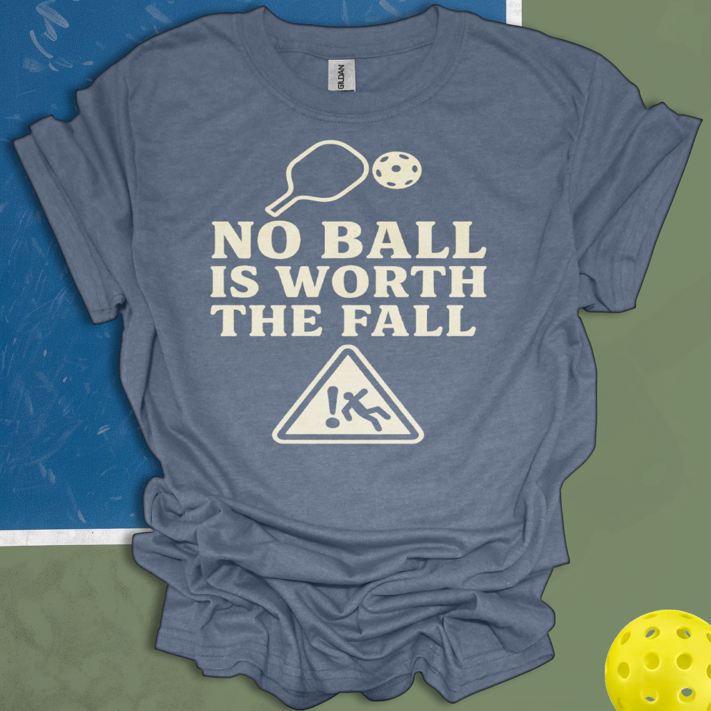 No Ball Is Worth The Fall