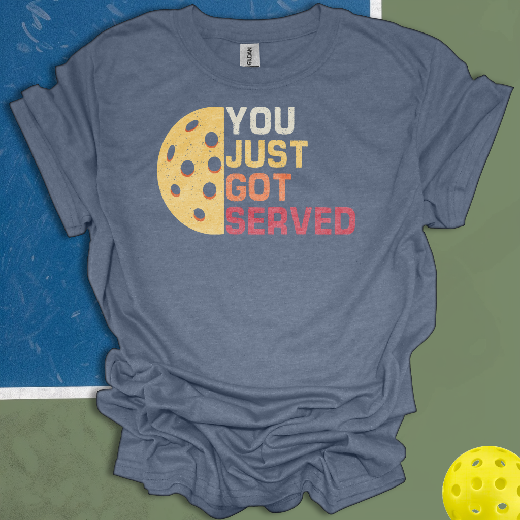 You Just Got Served