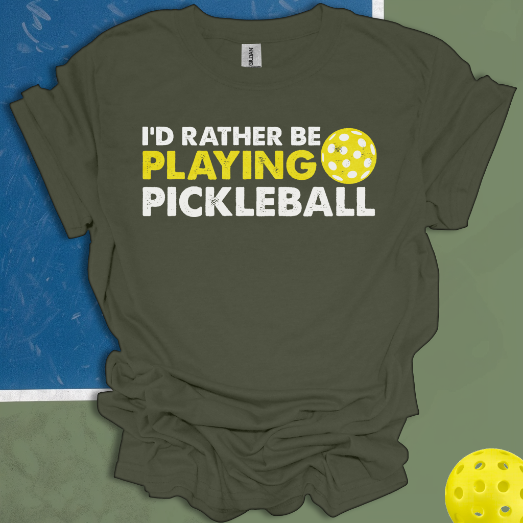 I'd Rather Be Playing Pickleball