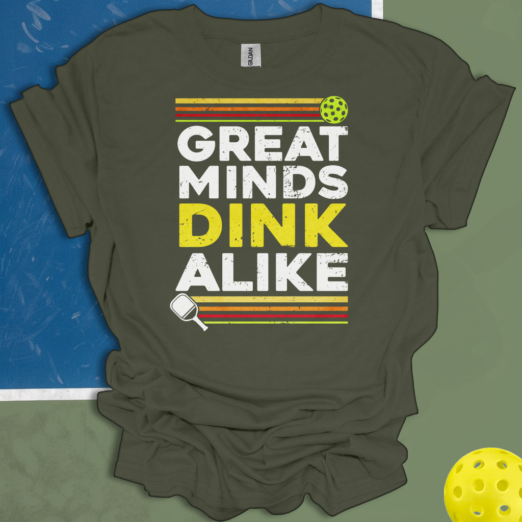 Great Minds Dink Alike