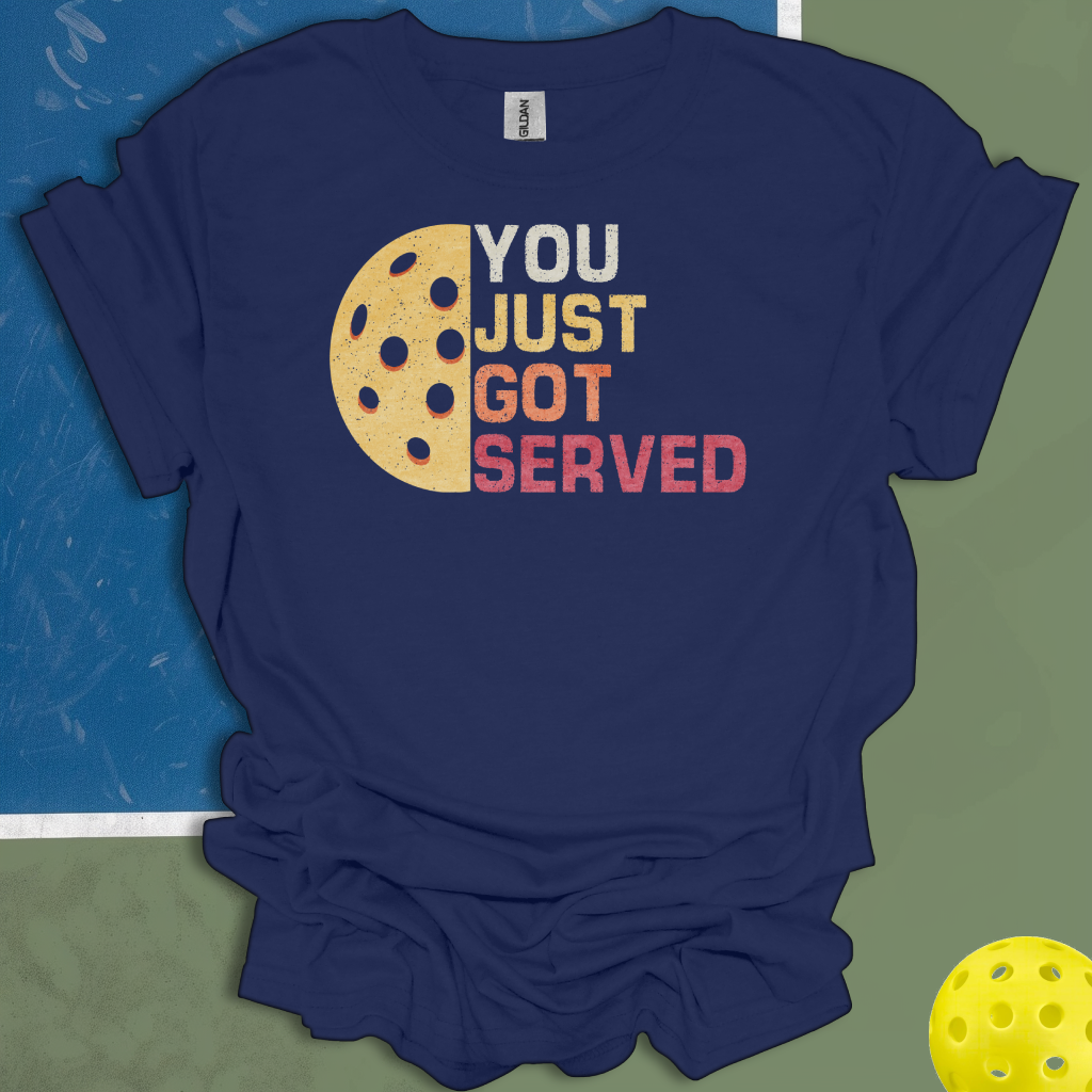 You Just Got Served