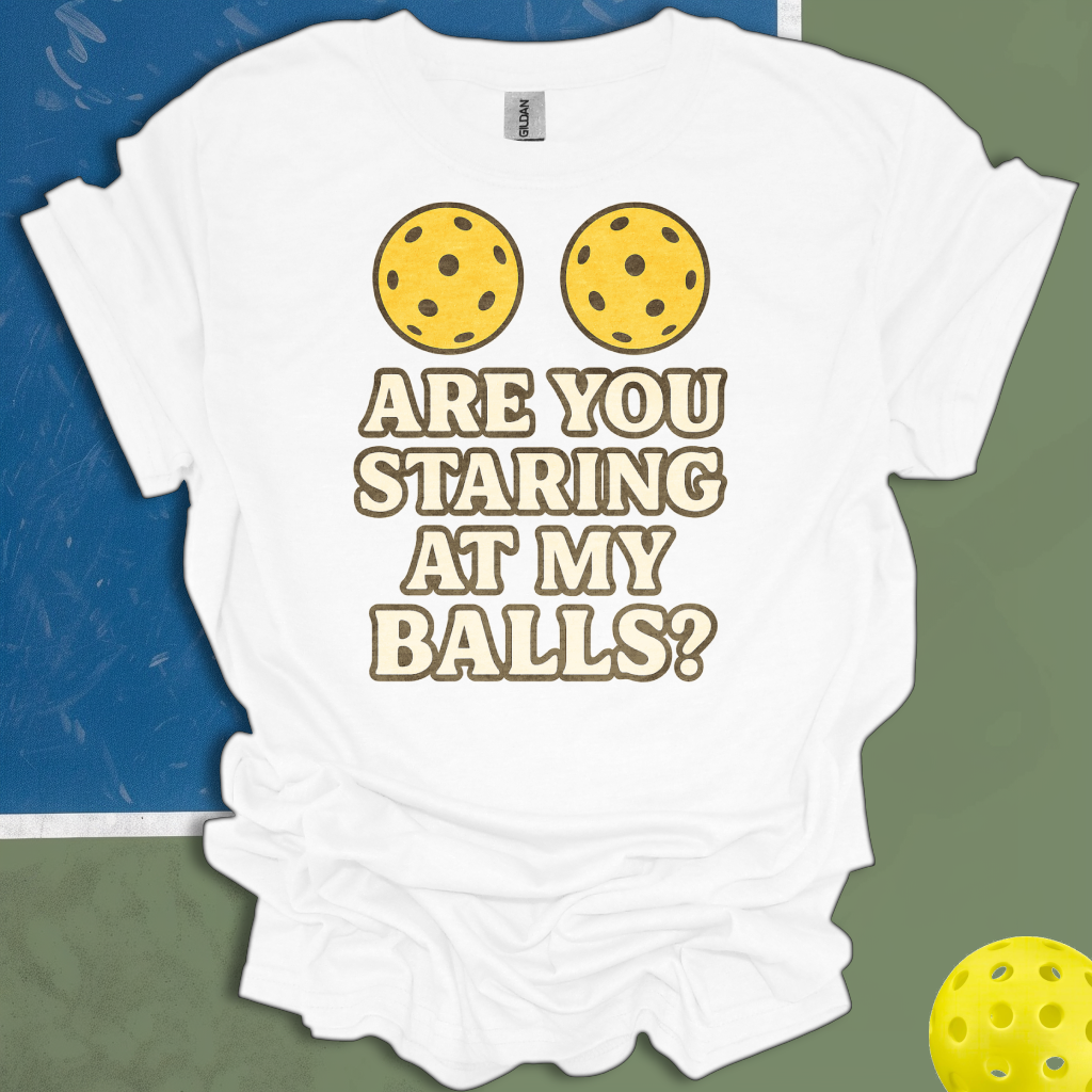 Are You Staring At My Balls