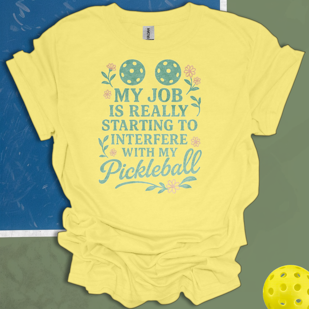 My Job Is Really Starting To Interfere With My Pickleball