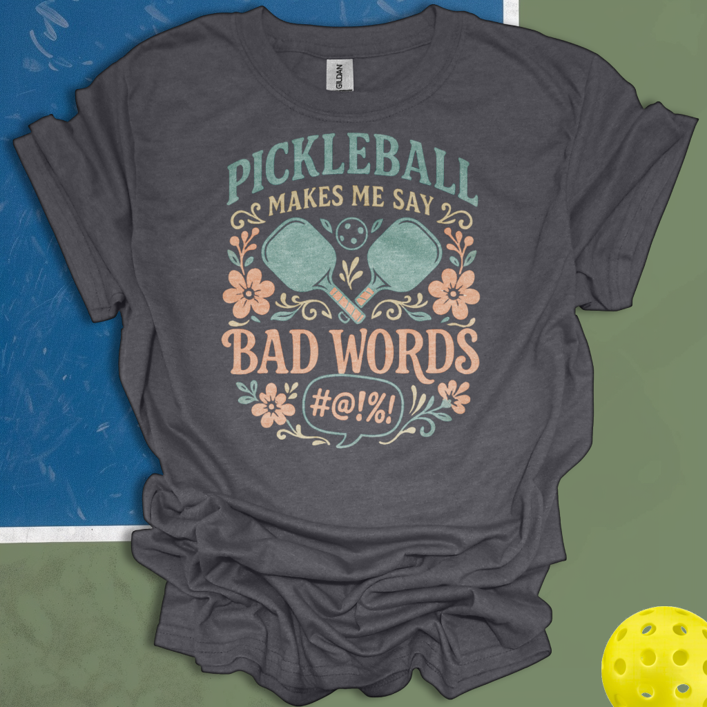 Pickleball Makes Me Say Bad Words
