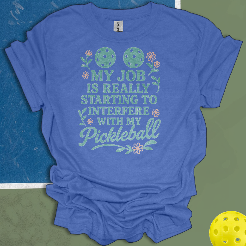 My Job Is Really Starting To Interfere With My Pickleball