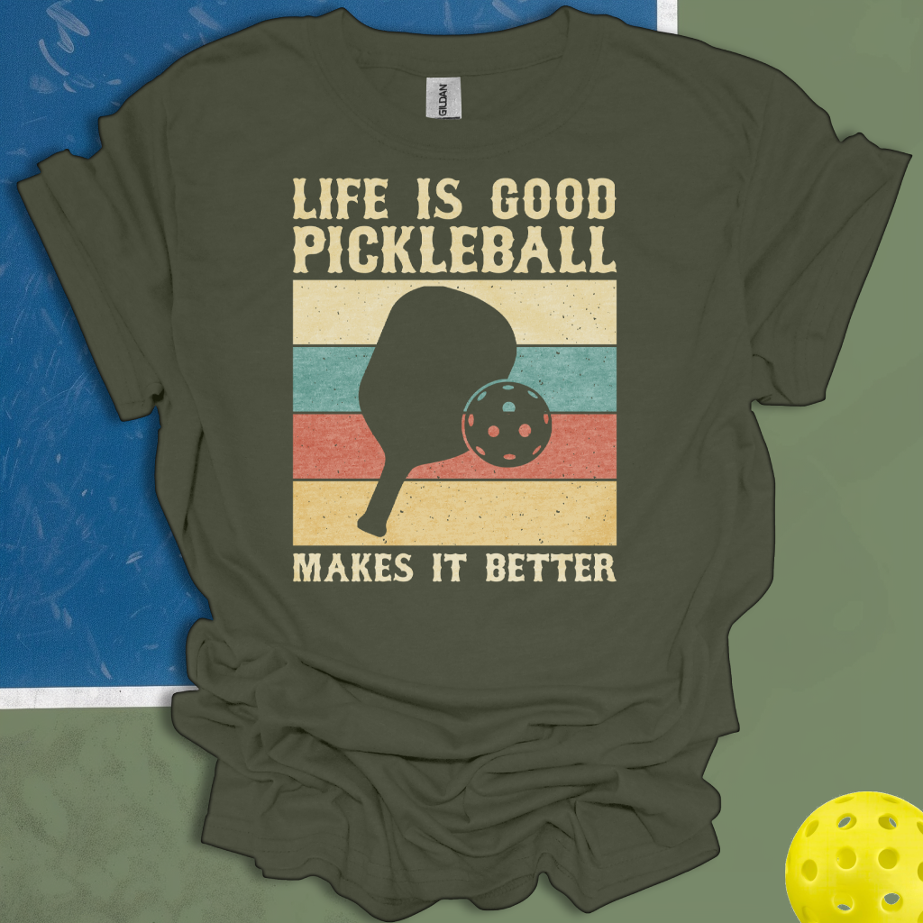 Life Is Good Pickleball Makes It Better