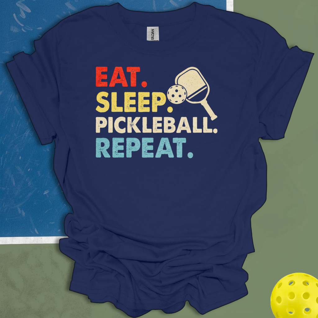 Eat Sleep Pickleball Repeat