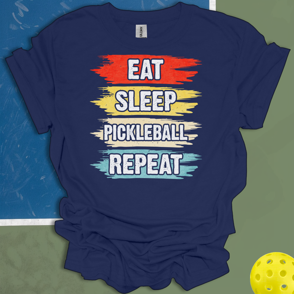 Eat Sleep Pickleball Repeat