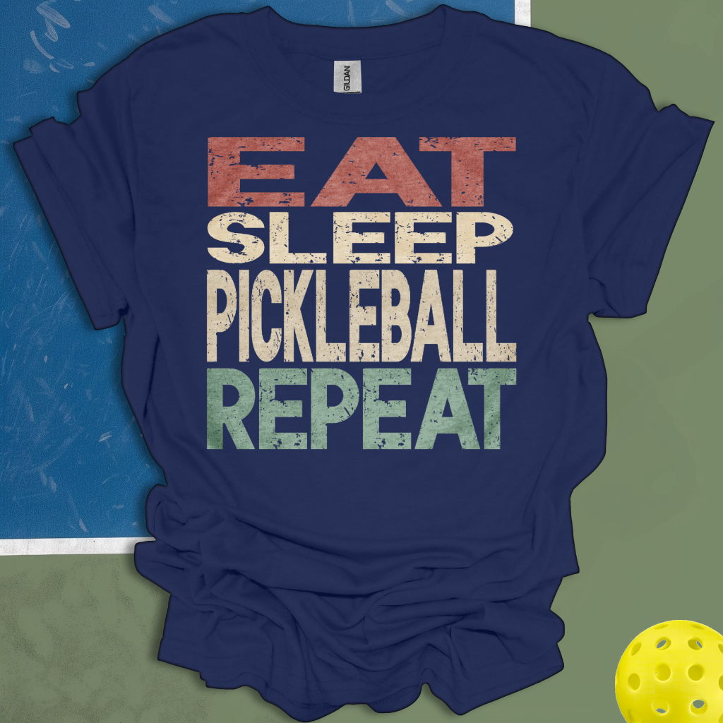 Eat Sleep Pickleball Repeat