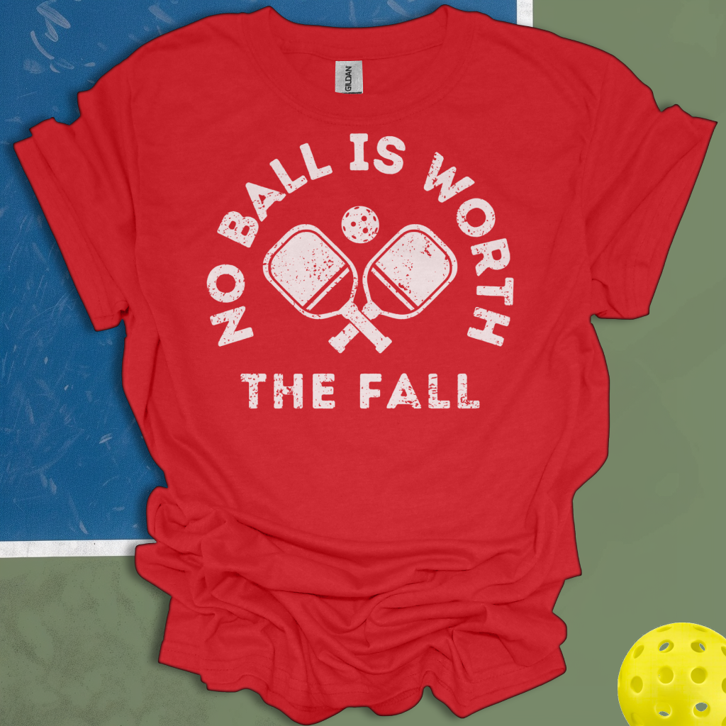 No Ball Is Worth The Fall