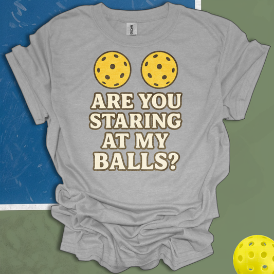 Are You Staring At My Balls