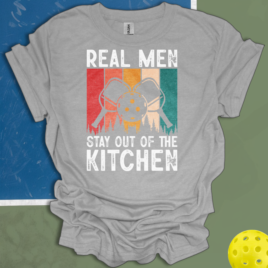 Real Men Stay Out Of The Kitchen