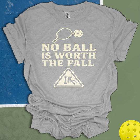 No Ball Is Worth The Fall
