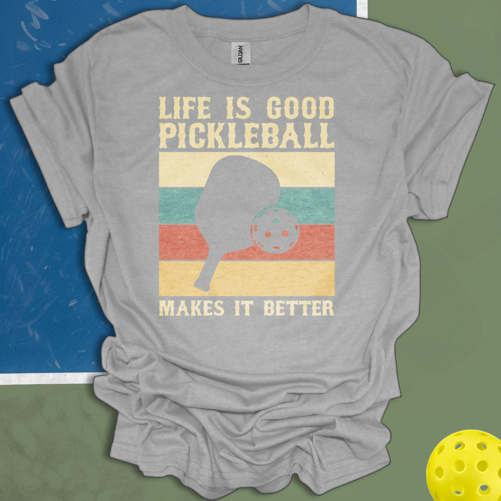 Life Is Good Pickleball Makes It Better