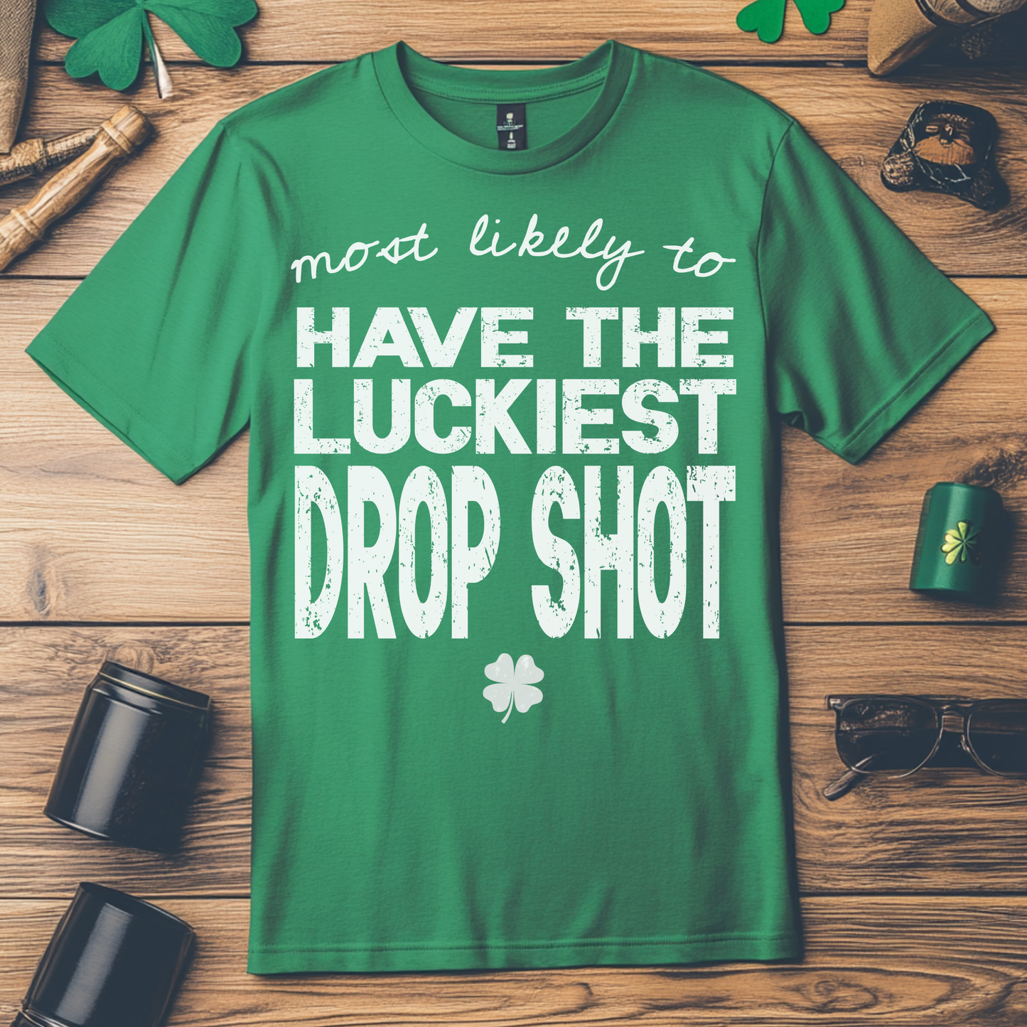 Most Likely To Have The Luckiest Drop Shot